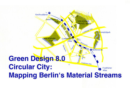 Greenlab 8.0 Circular city: Mapping Berlin's Material streams