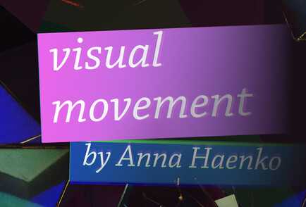 “Visual Movement” @ Direktorenhaus