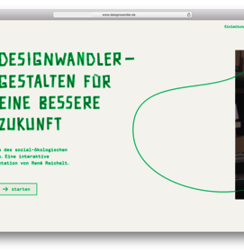 Designwandler – Eine interaktive Dokumentation zum sozial-ökologischen Design