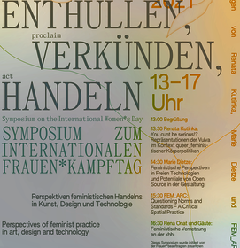 Enthüllen, verkünden, handeln – Symposium zum Internationalen Frauen*Kampftag