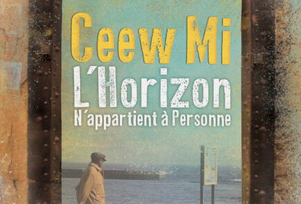 Ceew Mi - The Horizon Belongs To No One