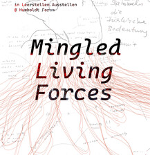 Plakat der Interventionsausstellung Mingled Living Forces