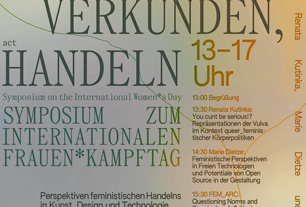 Enthüllen, verkünden, handeln – Symposium zum Internationalen Frauen*Kampftag