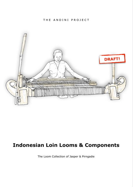 Indonesian Loin Looms & their Components